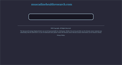 Desktop Screenshot of muscadinehealthresearch.com